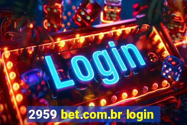 2959 bet.com.br login